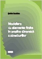 Modelare cu elemente finite in analiza dinamica a structurilor