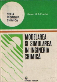 Modelarea si simularea in ingineria chimica