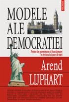 Modele ale democratiei Forme guvernare