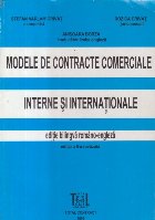 Modele de contracte comerciale interne si internationale (Editie bilingva romano-engleza)