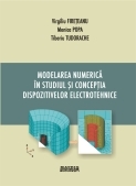 Modele numerice in studiul si conceptia dispozitivelor electrotehnice