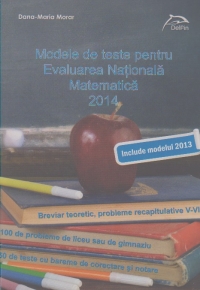 Modele de teste pentru Evaluarea Nationala Matematica 2014