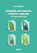 3 D Modelling and Visualisation in Computed Tomography (CD)