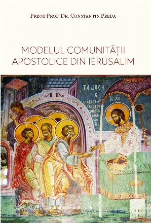 Modelul comunitatii apostolice din Ierusalim