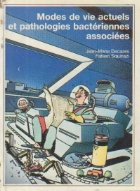 Modes de vie actuels et pathologies bacteriennes associees