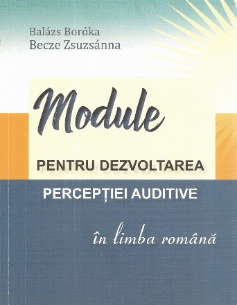 Module pentru dezvoltarea percepţiei auditive în limba română