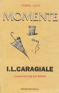 Momente - Comentarii de Ion Rotaru