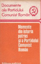 Momente din istoria patriei Partidului