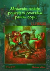 Momente, schite, povesti si povestiri pentru copii