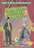 Momente schite teatru