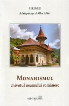 Monahismul chivotul neamului romanesc