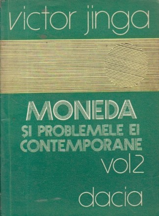 Moneda si problemele ei contemporane, Volumul al II-lea