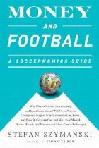 Money and Football: Soccernomics Guide