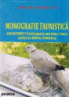 Monografie faunistica. Organismele vertebrate din zona Tinca (Judetul Bihor, Romania)