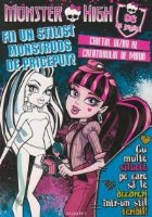 Monster High - Fii un stilist monstruos de priceput! Caietul bizar al creatorului de moda