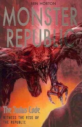 Monster Republic: The Judas Code