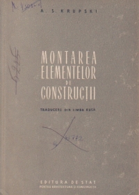 Montarea elementelor de constructii (traducere din limba rusa)