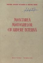 Montarea motoarelor ardere interna