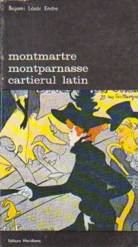 Montmartre, Montparnasse, Cartierul Latin