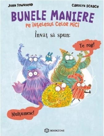 Monştrii Mâzgălici : ghidul manierelor moderne,Strânge după tine!