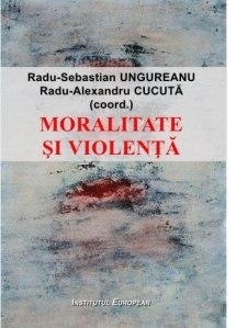 Moralitate si violenta. Perspective asupra comunitatilor politice contemporane