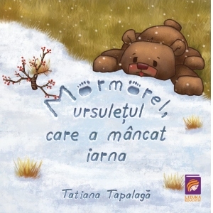 Mormorel, ursuleţul care a mâncat iarna