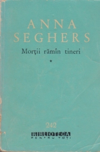 Mortii ramin tineri, Volumul I - roman