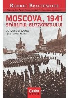 MOSCOVA, 1941. SFÂRŞITUL BLITZKRIEG-ULUI