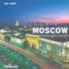 MOSCOW: ARCHITECTURE DESIGN