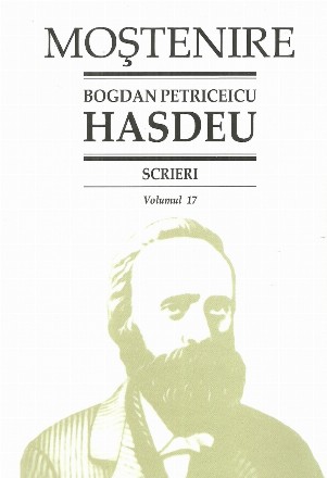 Mostenire. Scrieri. Volumul 17. Publicistica politica. Articole si studii de economie politica