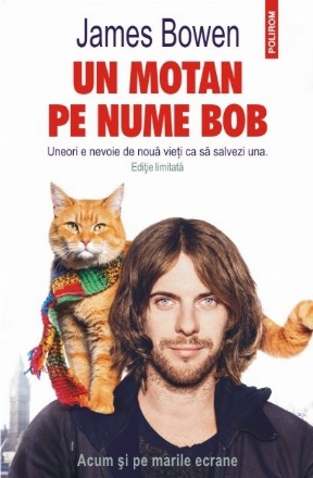 Un motan pe nume Bob (ediţie limitată)