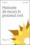 Motivele de recurs in procesul civil (2007)