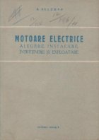 Motoare electrice Alegere instalare intretinere