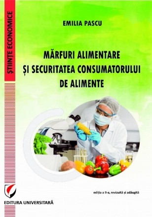 Mărfuri alimentare şi securitatea consumatorului de alimente