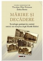 Mărire şi decădere sociologia gustiană