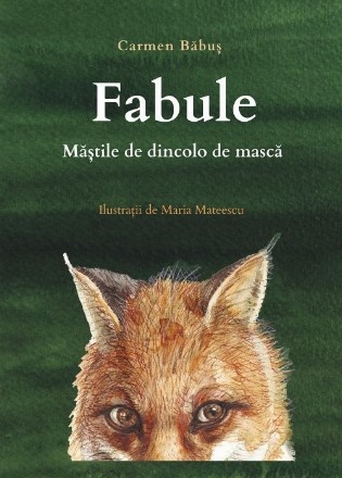 Măştile de dincolo de mască : fabule