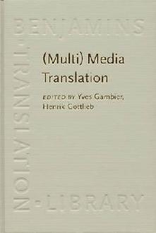 (Multi) Media Translation