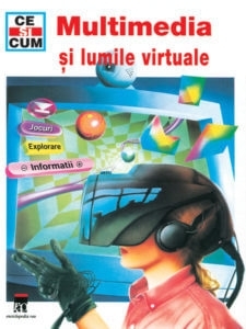 Multimedia si lumile virtuale