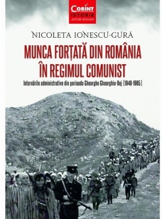 Munca forțată în România în regimul comunist