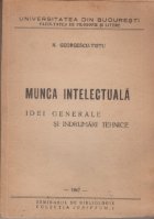 Munca intelectuala - Idei generale si indrumari tehnice