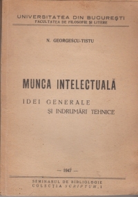 Munca intelectuala - Idei generale si indrumari tehnice