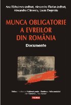 Munca obligatorie evreilor din România