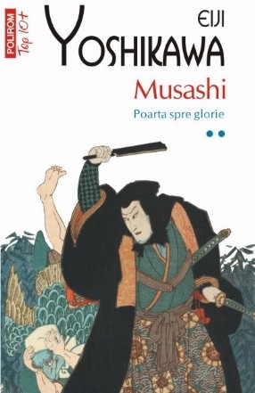 Musashi. Poarta spre glorie (vol. II, ediție de buzunar)