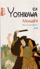 Musashi Poarta spre glorie Volumul