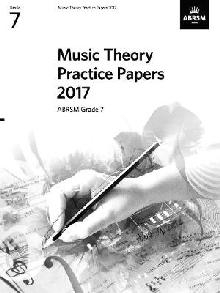 Music Theory Practice Papers 2017, ABRSM Grade 7