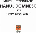 Muzeul Etnografic Hanul Domnesc 1627