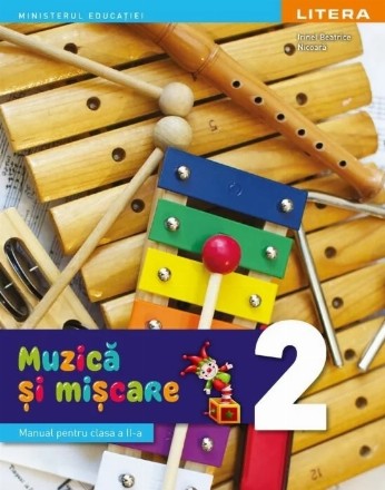 Muzică şi mişcare : manual pentru clasa a II-a