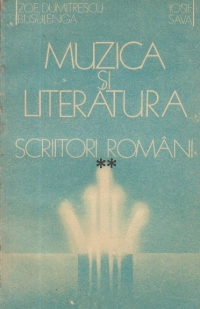 Muzica si literatura - Scriitori romani, Volumul al II-lea