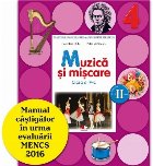 Muzica si miscare. Manual. Clasa a IV-a, semestrul al II-lea (contine CD)