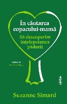 În căutarea Copacului Mamă descoperirea